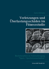 Verletzungen und &Uuml;berlastungssch&auml;den im Fitnessstudio - Carlo Ortmann