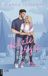 Der letzte erste Blick - Bianca Iosivoni