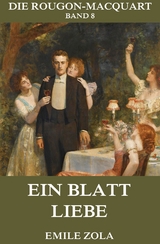 Ein Blatt Liebe - Emile Zola