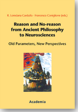 Reason and No-reason from Ancient Philosophy to Neurosciences - 