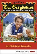 Der Bergdoktor 1860 - Andreas Kufsteiner