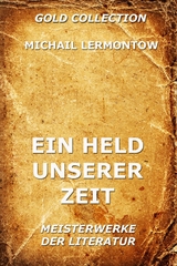 Ein Held unserer Zeit - Michail Lermontow