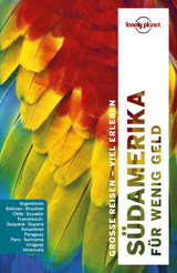 Lonely Planet Reisef&uuml;hrer S&uuml;damerika f&uuml;r wenig Geld - Regis St. Louis