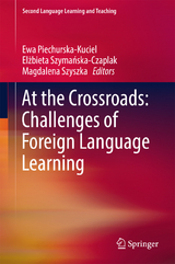 At the Crossroads: Challenges of Foreign Language Learning - 