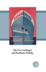 Die Lux-Lesebogen und Karlheinz Dobsky - Kurt Dr&ouml;ge