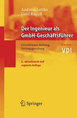 Der Ingenieur als GmbH-Gesch&auml;ftsf&uuml;hrer - Andreas Sattler, Gerd Ragu&szlig;
