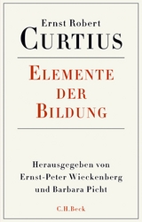 Elemente der Bildung - Ernst Robert Curtius