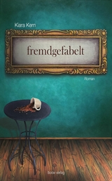 fremdgefabelt - Kiara Kern