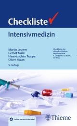 Checkliste Intensivmedizin - Leuwer, Martin; Marx, Gernot; Trappe, Hans-Joachim; Zuzan, Oliver
