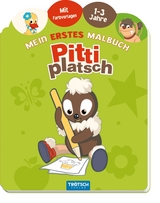 Tr&ouml;tsch Mein erstes Malbuch Pittiplatsch - 