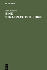 Eine Strafrechtstheorie - Max Sternau