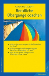 Berufliche &Uuml;berg&auml;nge coachen - Caroline Talbott