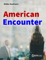American Encounter - Walter Kaufmann