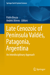 Late Cenozoic of Península Valdés, Patagonia, Argentina - 