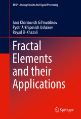 Fractal Elements and their Applications - Anis Kharisovich Gil&rsquo;mutdinov, Pyotr Arkhipovich Ushakov, Reyad El-Khazali