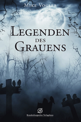 Legenden des Grauens - Mike Vogler