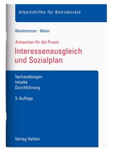 Interessenausgleich und Sozialplan - Lars Weinbrenner, Enrico Meier
