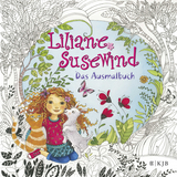Liliane Susewind &ndash; Das Ausmalbuch - Tanya Stewner