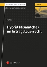 Hybrid Mismatches im Ertragsteuerrecht - Lukas Mechtler