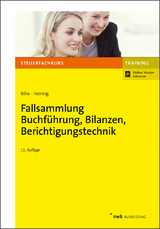 Fallsammlung Buchf&uuml;hrung, Bilanzen, Berichtigungstechnik - Kurt Bilke, Rudolf Heining
