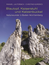 Blautopf, Kaiserstuhl und Katzenbuckel - Manuel Lauterbach, Christine Kumerics