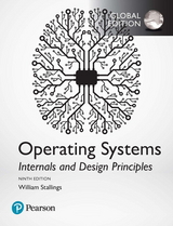 Operating Systems: Internals and Design Principles, Global Edition - Stallings, William