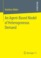 An Agent-Based Model of Heterogeneous Demand - Matthias M&uuml;ller