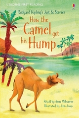 How the Camel got his Hump - Anna Milbourne