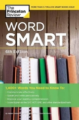 Word Smart, 6th Edition - The Princeton Review