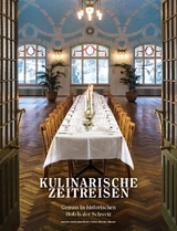 Kulinarische Zeitreisen - Anita Brechb&uuml;hl