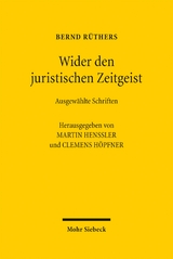 Wider den juristischen Zeitgeist - Bernd Rüthers