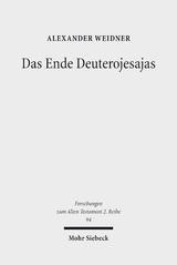 Das Ende Deuterojesajas - Alexander Weidner