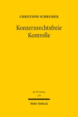 Konzernrechtsfreie Kontrolle - Christoph Schreiber