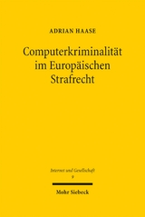 Computerkriminalit&auml;t im Europ&auml;ischen Strafrecht - Adrian Haase