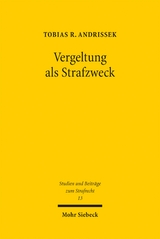 Vergeltung als Strafzweck - Tobias R. Andrissek