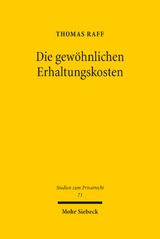 Die gewöhnlichen Erhaltungskosten - Thomas Raff