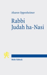 Rabbi Judah ha-Nasi - Aharon Oppenheimer