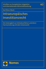 Intraeurop&auml;isches Investitionsrecht - Karl &Ouml;mer R&ouml;sch
