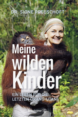Meine wilden Kinder - Dr. Signe Preuschoft