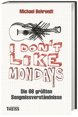 I don&acute;t like Mondays - Michael Behrendt