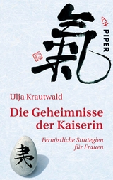 Die Geheimnisse der Kaiserin -  Ulja Krautwald