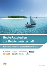 Reale Fallstudien zur Betriebswirtschaft - Galasso, Mirko