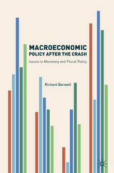 Macroeconomic Policy after the Crash - Richard Barwell