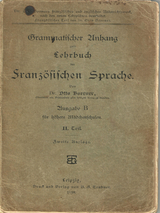 Grammatischer Anhang zum Lehrbuch der Franz&ouml;sischen Sprache 1898 - Otto Boerner