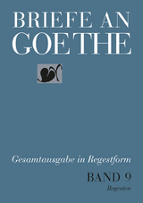 Briefe an Goethe