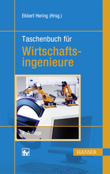 Taschenbuch f&uuml;r Wirtschaftsingenieure - 