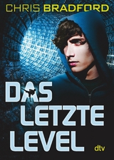 Das letzte Level - Chris Bradford