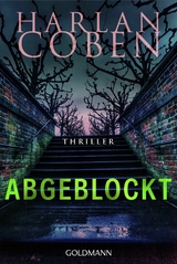 Abgeblockt - Myron Bolitar ermittelt - Harlan Coben