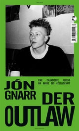 Der Outlaw - J&oacute;n Gnarr
