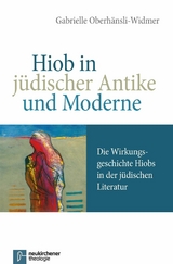 Hiob in j&uuml;discher Antike und Moderne -  Gabrielle Oberh&auml;nsli-Widmer